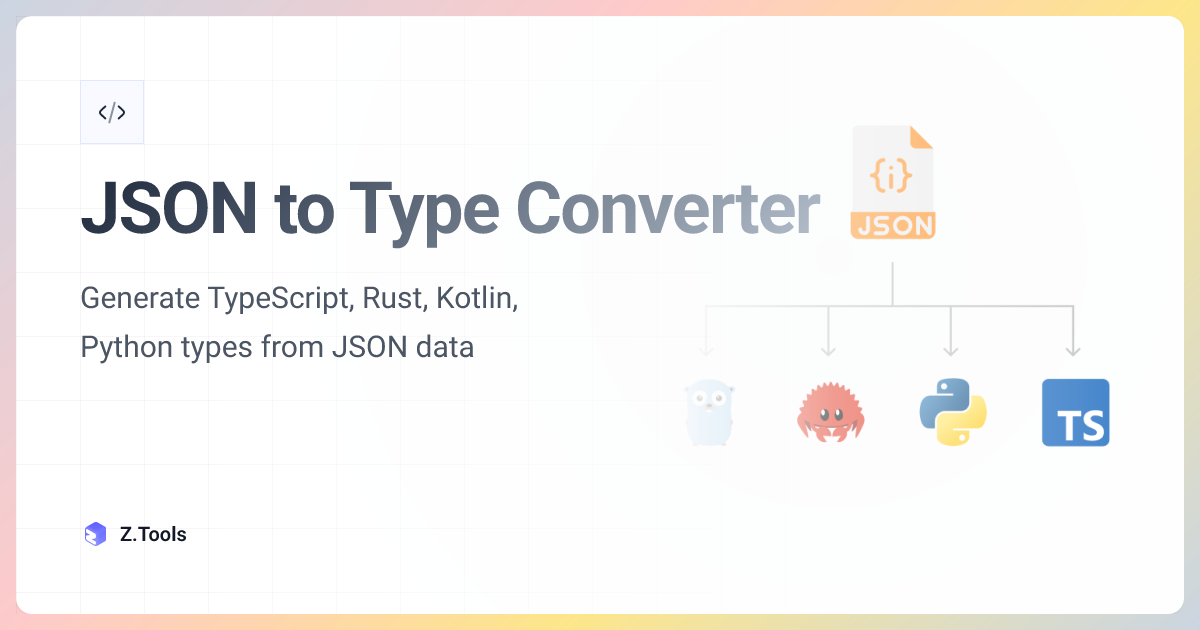 JSON to Type Converter · Z.Tools