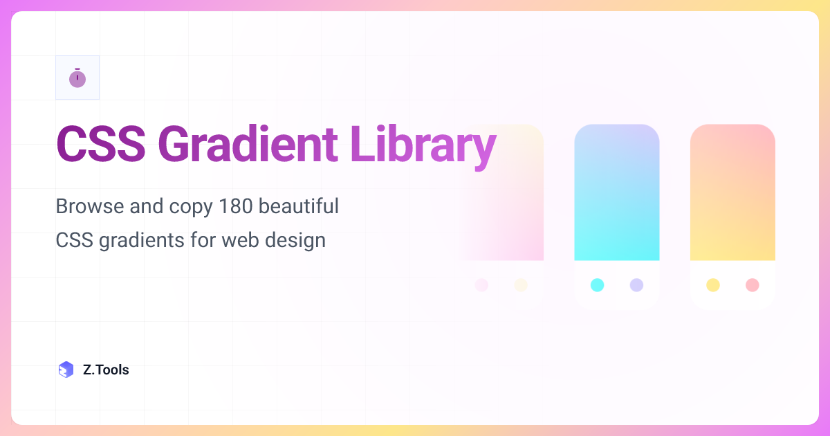CSS Gradient Library · Z.Tools