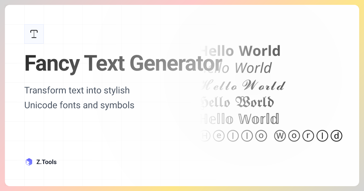 Fancy Text Generator · Z.Tools