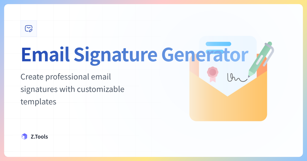 Email Signature Generator · Z.Tools