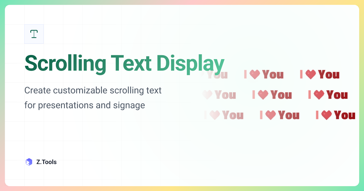 Scrolling Text Display · Z.Tools
