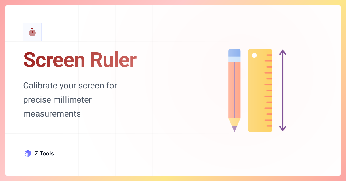 Scale Screen Screen Ruler · Z.Tools