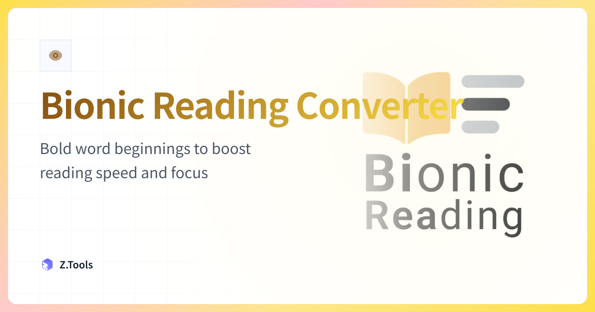 Bionic Reading Converter · Z.Tools
