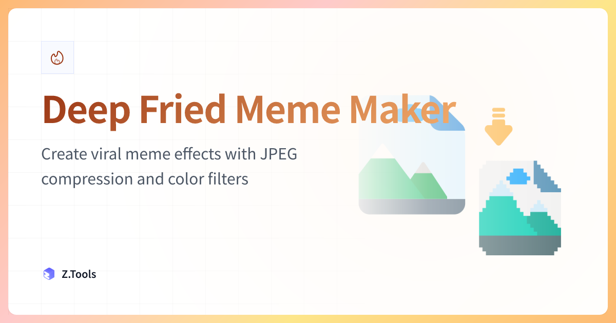 Deep Fried Meme Maker · Z.Tools