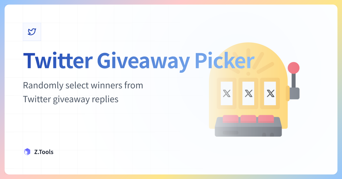 Twitter Giveaway Picker · Z.Tools