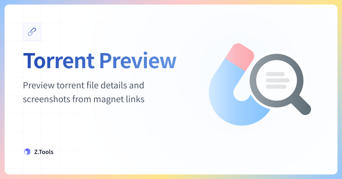 Torrent Preview · Z.Tools